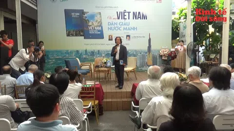 Gặp gỡ - Ra mắt cuốn sách 'Vì một Việt Nam dân giàu nước mạnh'