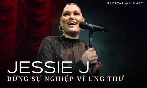 Jessie J thông báo bị ung thư, tạm dừng sự nghiệp để phẫu thuật