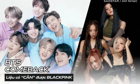 BTS trở lại: Liệu có 'cân' được BLACKPINK trong lần tái xuất?