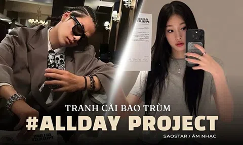 AllDay: Dự án chủ lực bỗng hóa tranh cãi bao trùm của The Black Label